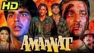 Amaanat HD 1994 Full Hindi Movie  Akshay Kumar Sanjay Dutt Heera Rajagopal Kanchan  अमानत [upl. by Ynoyrb563]