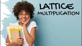 LATTICE MULTIPLICATION MATHS IS EASY [upl. by Kowtko]