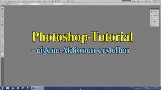 Tutorial Aktionen in Photoshop [upl. by Alram635]