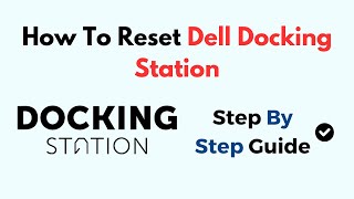 How To Reset Dell Docking Station [upl. by Kizzee436]