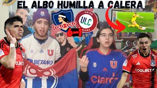 Colo Colo vs La Calera 61  Goles y Resumen completo  Reacción de Hinchas [upl. by Winston355]