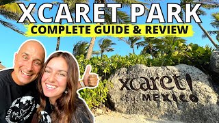 XCARET  COMPLETE GUIDE to planning THE BEST DAY at XCARET PARK 🔥 MEXICO ESPECTACULAR [upl. by Ziwot]