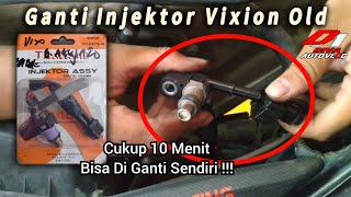 Cara Ganti Injektor Old Vixion  Cara Ganti Rumah Atau Tangkai Injektor Old Vixion Yang Patah [upl. by Airehtfele521]