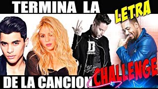 TERMINA LA LETRA DE LA CANCIÓN CHALLENGE 📻🎤🅰🚩😃 [upl. by Illoh]