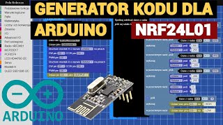 Generator kodu dla Arduino  Blokowe kodowanie  NRF24L01 [upl. by Ecinehs]