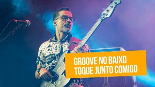 TOQUE JUNTO COMIGO  GROOVE NO BAIXO [upl. by Bergen]