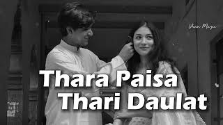 SlowedReverb Thara Paisa Thari Daulat  Jaani  Vhan Muzic [upl. by Eirhtug]