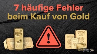 Gold kaufen 7 häufige Fehler [upl. by Htaeh]