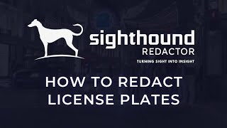 How to Redact License Plates  Sighthound Redactor  Beginners Guide to Easy Redaction [upl. by Rose]