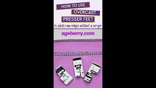 How to use an overcast presser foot and stop fabric fraying without a serger [upl. by Aleac]