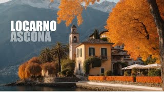 Locarno and Ascona Switzerland 4K  Walking Tour  Ticino  Локарно и Аскона Швейцария [upl. by Ainav]