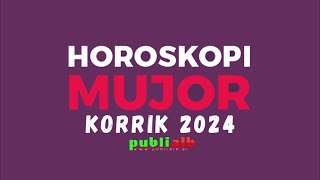 Horoskopi per muajin KORRIK 2024 i detajuar per cdo shenje [upl. by Imoyaba]