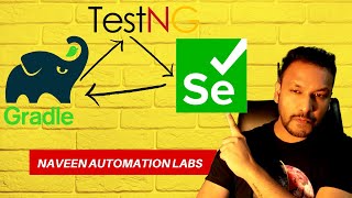 How to Use Selenium TestNG With Gradle Build Automation Tool [upl. by Ledah]