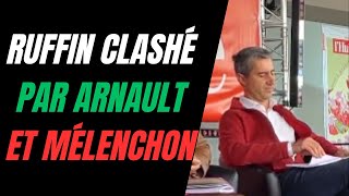 FRANÇOIS RUFFIN SE FAIT CLASHER PAR MÉLENCHON ET RAPHAËL ARNAULT ET HUER À LA FÊTE DE LHUMA [upl. by Norb]