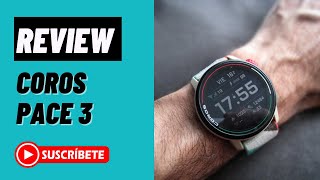 Coros Pace 3 REVIEW el mejor reloj deportivo de gama media [upl. by Nagah]