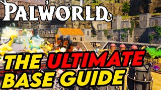 Palworld The ULTIMATE Base Guide [upl. by Serg89]