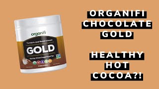 I Just Tried Organifi Gold Chocolate Healthy ☕ Packed with Superfoods [upl. by Held]