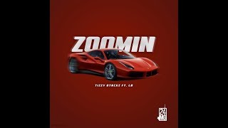 Tizzy Stackz  Zoomin ft LB [upl. by Acinahs]