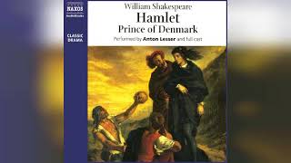 Hamlet  by Anton Lesser  Audiobook Review [upl. by Haimerej927]