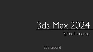 3ds Max 2024 Spline Influence [upl. by Calista]