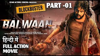 Balwaan Part 01  2023 New Released South Hindi Dubbed Action Movie [upl. by Hartzell783]