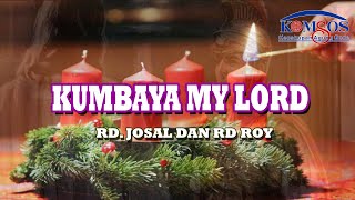 KUMBAYA MY LORD  DATANGLAH TUHAN By RD JOSAL dan RD ROY [upl. by Nnaycnan905]