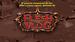 Zen y el dominio transversal Blitz y Living Legend Skirmish S9 [upl. by Pernas785]