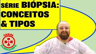 série BIÓPSIA conceitos e tipos [upl. by Krisha]