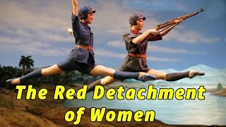 Wu Tang Collection  The Red Detachment of Women [upl. by Lionello]