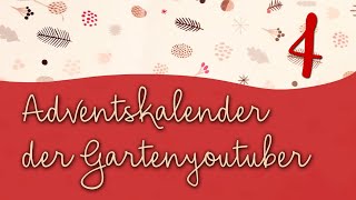 4 Adventskalender der Garten YouTuber 2019 [upl. by Neenad845]