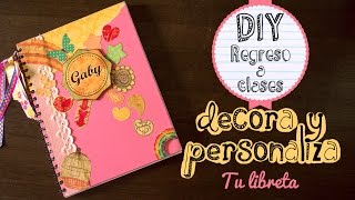 DIY REGRESO A CLASES Decora y personaliza tu libreta [upl. by Tony]