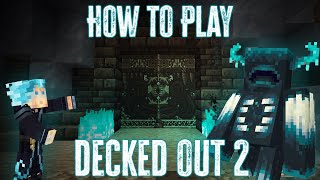 How to Play Decked Out 2 [upl. by Clive115]