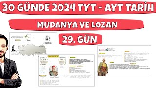 30 GÜNDE YKS TARİH KAMPI 29 GÜN MUDANYA MÜTAREKESİ LOZAN BARIŞ ANTLAŞMASI kurtuluşsavaşı [upl. by Nnaira]