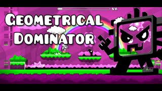 Geometrical Dominator Challenge  Geometry Dash Dominator lev 19  LevelUpHamza [upl. by Schroder507]