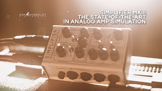 DSMHumboldt Simplifier MK II quotThe stateoftheart in analog amp simulationquot [upl. by Cole]