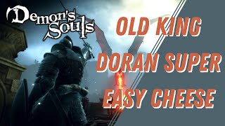 Demons Souls  Old King Doran Super Easy Cheese [upl. by Eirok]