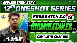 Class12th 14 Biomolecules One Shot Day 13  PYQs  By Abhishek Sir Chemistry asc 2024 [upl. by Zinck]