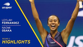 Leylah Fernandez vs Naomi Osaka Highlights  2021 US Open Round 3 [upl. by Winne]