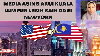 ORANG ASING SEBUT KUALA LUMPUR LEBIH BAIK DARI NEWYORK [upl. by Yuht]