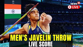 LIVE Neeraj Chopra Enters Final Of Mens Javelin Throw  Live Score  Paris Olympics 2024 N18G [upl. by Namara]