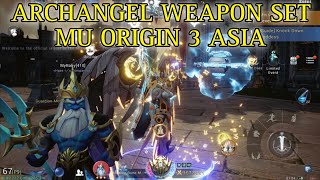 Archangel Weapon Set Mu Origin 3 Asia [upl. by Waverley]