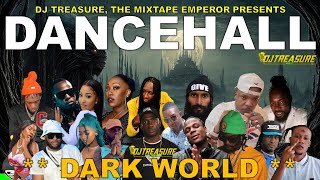 Dancehall Mix 2024  New Dancehall Songs 2024  DARK WORLD  Masicka Intence Kraff  DJ Treasure [upl. by Nishom]