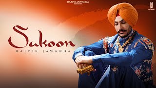 Sukoon Official Song Rajvir Jawanda  Singhjeet  G Guri  New Punjabi Song 2023 [upl. by Ydnic]