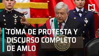 Toma de Protesta y discurso completo de AMLO como Presidente de México [upl. by Nakashima]