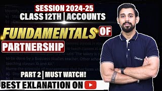 Fundamentals  Partnership  Chapter 1  Part 2  Accountancy Class 12  Easiest way [upl. by Hali]