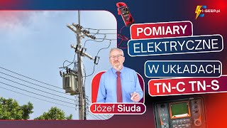 POMIARY ELEKTRYCZNE W UKŁADACH TNC TNS l UPRAWNIENIA SEP G1 [upl. by Yurt]