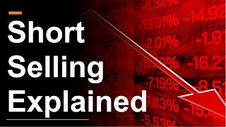 What is Short Selling  Shorting Explained Simply [upl. by Artekal296]