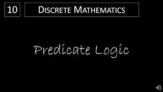 Discrete Math  141 Predicate Logic [upl. by Nessy]