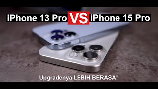 iPhone 13 Pro VS iPhone 15 Pro  Lompatan Besar Upgrade ditahun 20232024 [upl. by Airdnna]