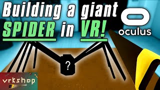 I built a GIANT SPIDER out of WOOD in VRKSHOP VR  VRKSHOP Gameplay  Oculus Quest [upl. by Anawek]